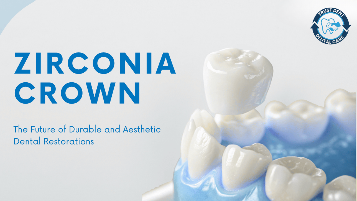 Zirconia Dental Crowns: Benefits & Cost Guide